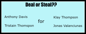 Deal or Steal